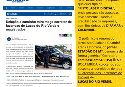 NOTA DE REPÚDIO À PISTOLAGEM DIGITAL PROMOVIDA CONTRA A CATEGORIA DOS CORRETORES DE IMÓVEIS DE LUCAS DO RIO VERDE